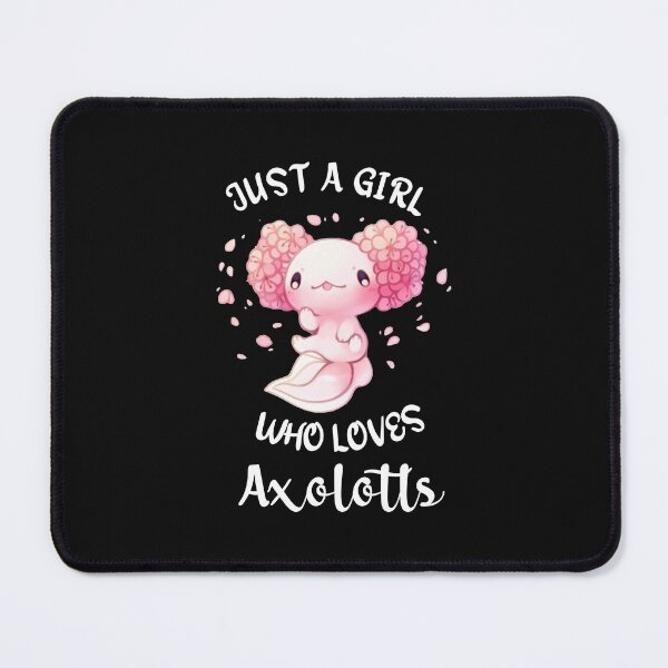 Item preview, Just a Girl Who Loves Axolotls designed and sold by nando270.