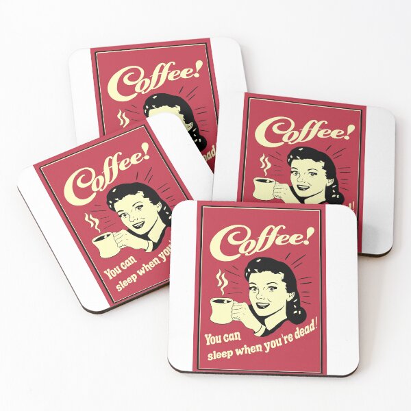 Item preview, Coffee! You can sleep when you're dead! designed and sold by Mywaytothehigh.