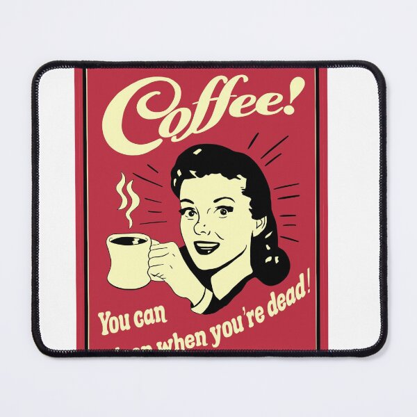 Item preview, Coffee! You can sleep when you're dead! designed and sold by Mywaytothehigh.