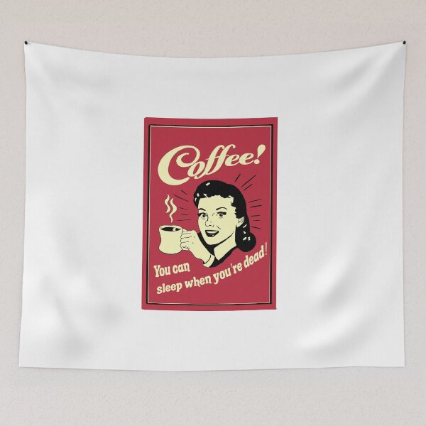 Item preview, Coffee! You can sleep when you're dead! designed and sold by Mywaytothehigh.