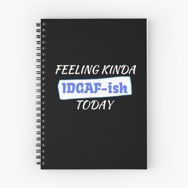 Item preview,  Feeling kinda idgaf-ish today designed and sold by PacePoint.