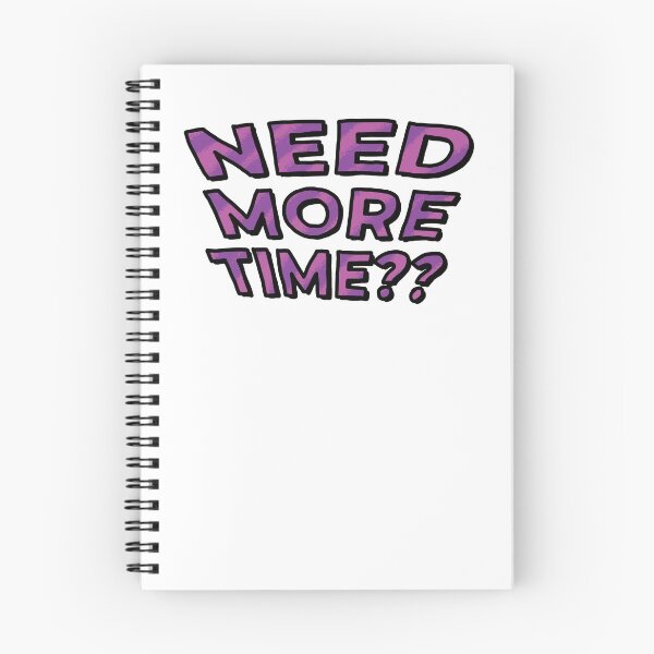 Item preview, Need More Time?? (Purple) designed and sold by connor-maitland.