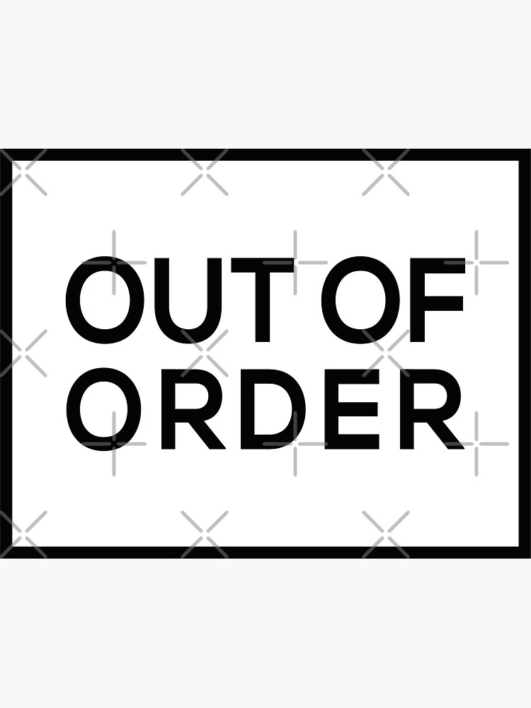 out-of-order-sign-caution-black-color-design-sticker-for-sale-by