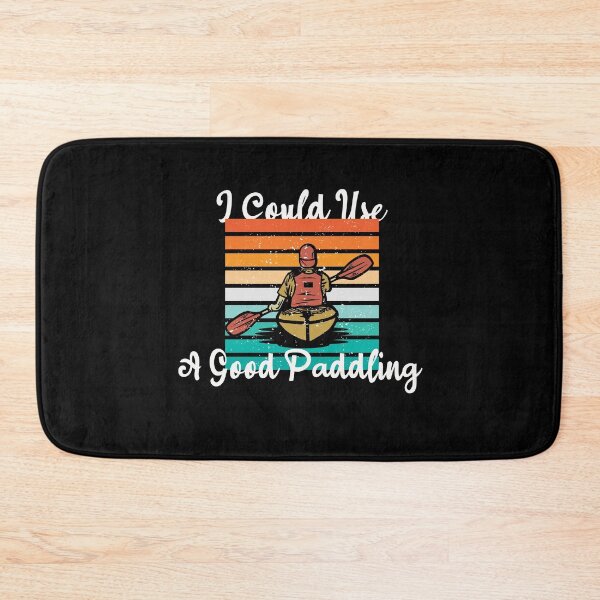 Item preview, I Could Use A Good Paddling Funny Colorful Simple Great Design  designed and sold by pedrored369.