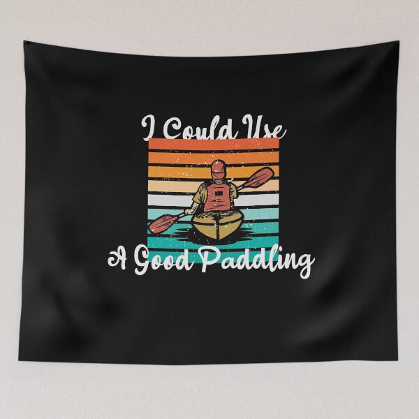 Item preview, I Could Use A Good Paddling Funny Colorful Simple Great Design  designed and sold by pedrored369.