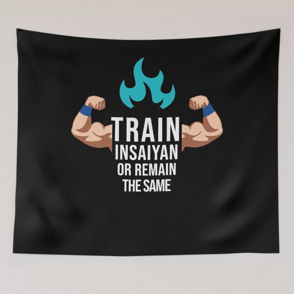 Item preview, Train Insaiyan Or Remain The Same Anime Gym Bodybuilding designed and sold by Funny Shirts Matter.