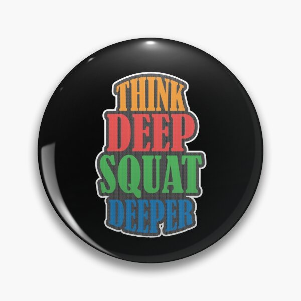 Item preview, Think Deep Squat Deeper: thanksgiving, wedding, event, gym,bodybuilding,fitness,workout,motivation. designed and sold by comeonyassine21.