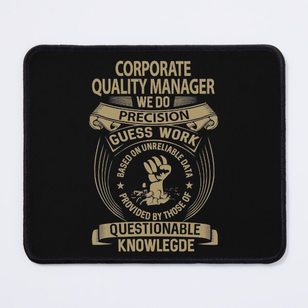 Item preview, Corporate Quality Manager T Shirt - We Do Precision Job Gift Item Tee designed and sold by smueller39.