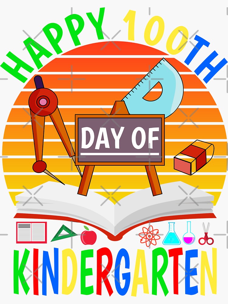 Happy 100th Day Of Kindergarten 2022 Sticker For Sale By Naworas