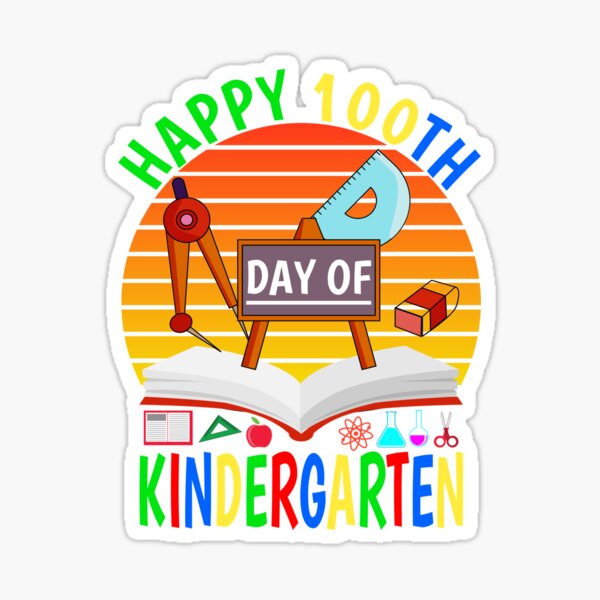 Happy 100th Day Of Kindergarten 2022 Sticker For Sale By Naworas