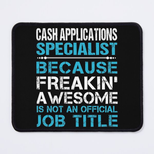 Item preview, Cash Applications Specialist T Shirt - Freaking Awesome Job Gift Item Tee designed and sold by oetate4774.