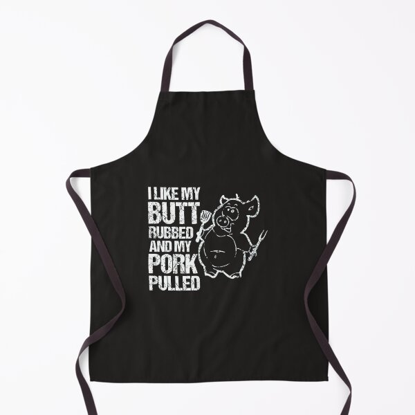 Item preview, I Like My Butt Rubbed & My Pork Pulled! designed and sold by bernascrga.