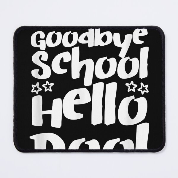 Item preview, Good Bye School Hello Pool Last Day Of School Summer designed and sold by carriejose0.
