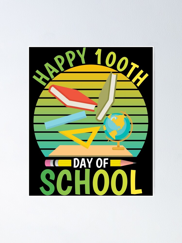 Happy 100th Day Of School 2022 Great T Idea For Teachers And