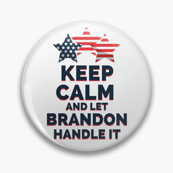 Item preview, Keep Calm And Let Brandon designed and sold by CreacionsMeraki.