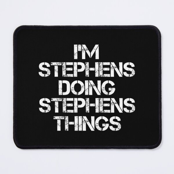 Item preview, Stephens Name T Shirt - I'm Stephens Doing Stephens Things Name Gift Item Tee designed and sold by chezeva.