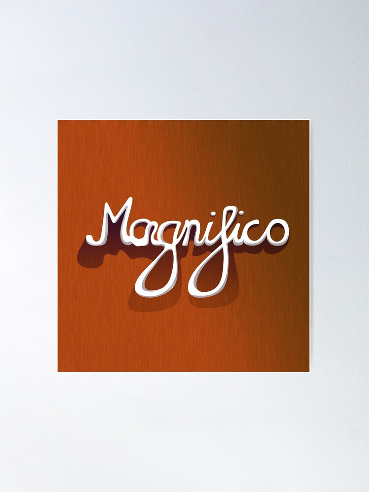 Thumbnail 2 of 3, Poster, Magnifico designed and sold by mikehealy.