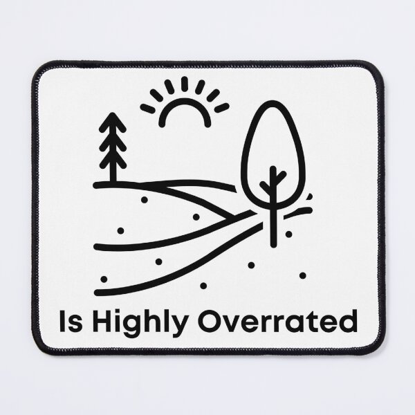 Item preview, Going Outside Is Highly Overrated designed and sold by wanasak.