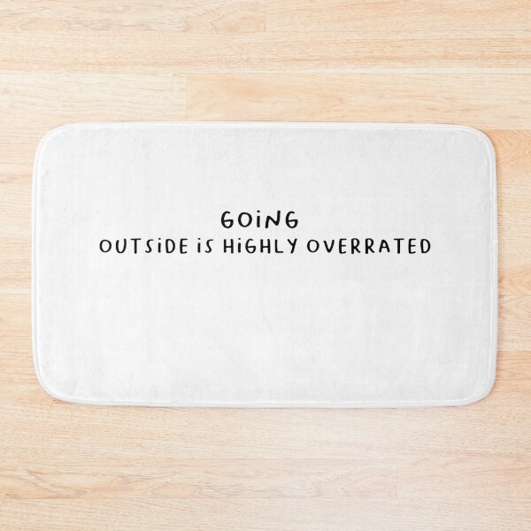 Item preview, Going Outside is Highly Overrated Classic T-Shirt :  Funny memes Quote T-shirt Gift Idea  designed and sold by Achrafilla1.