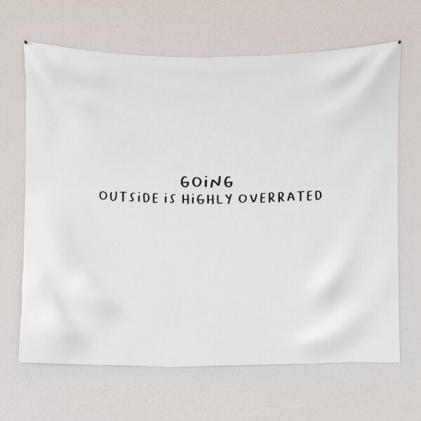 Item preview, Going Outside is Highly Overrated Classic T-Shirt :  Funny memes Quote T-shirt Gift Idea  designed and sold by Achrafilla1.