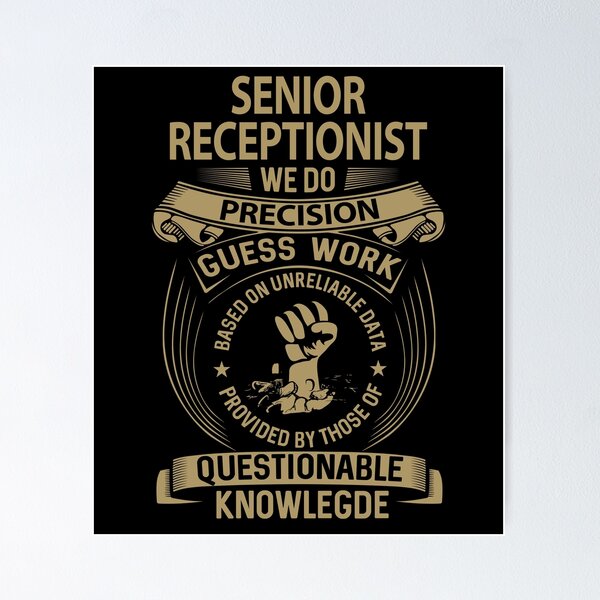 Item preview, Senior Receptionist T Shirt - We Do Precision Job Gift Item Tee designed and sold by natalinedk.