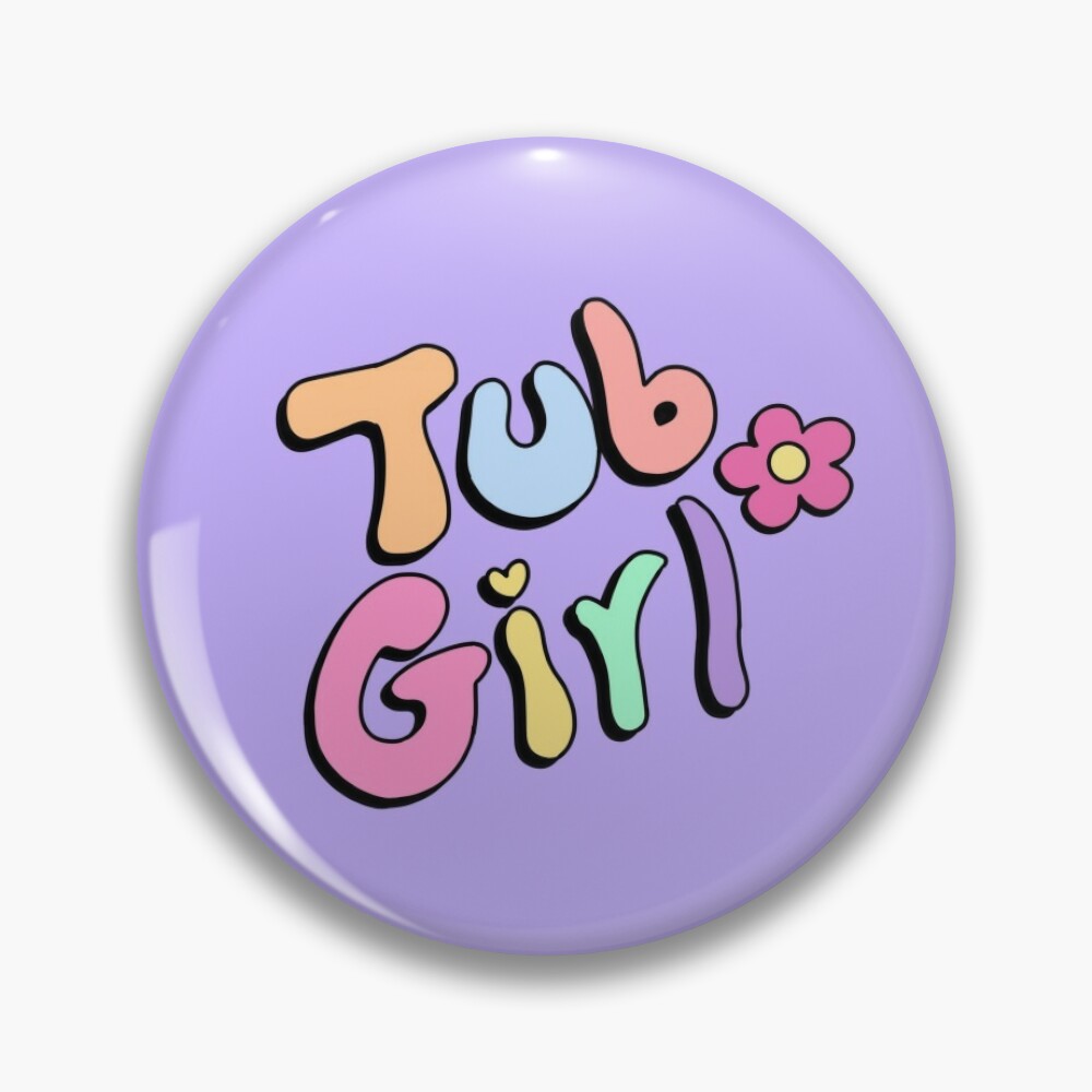 Chapa con la obra «Tub Girl» de deathray483 | Redbubble