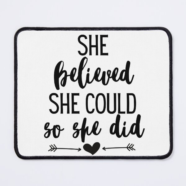 Item preview, She Believed She Could So She Did - Quote designed and sold by KarolinaPaz.