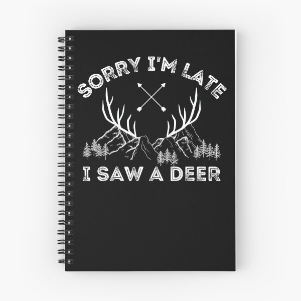Item preview, Sorry I'm Late I Saw A Deer designed and sold by 24FAHSION.
