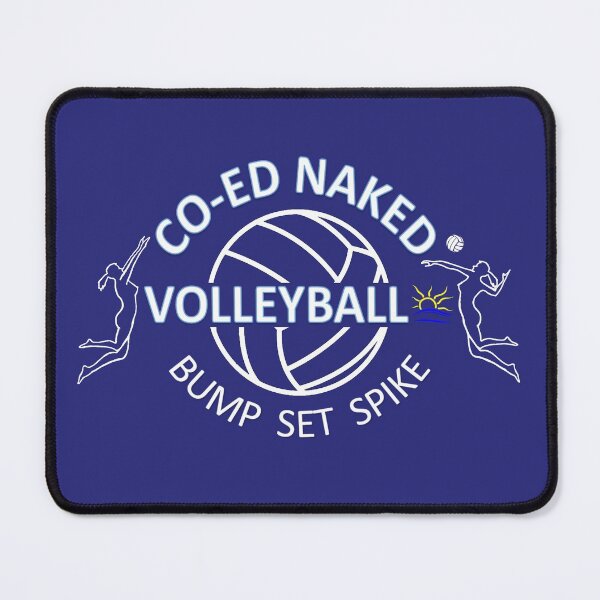 Item preview, COED NAKED Volleyball designed and sold by climbnakeed.