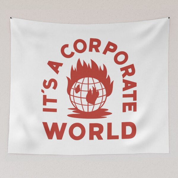 Item preview, Corporate World T-ShirtIt's A Corporate World  designed and sold by CospeTunner.