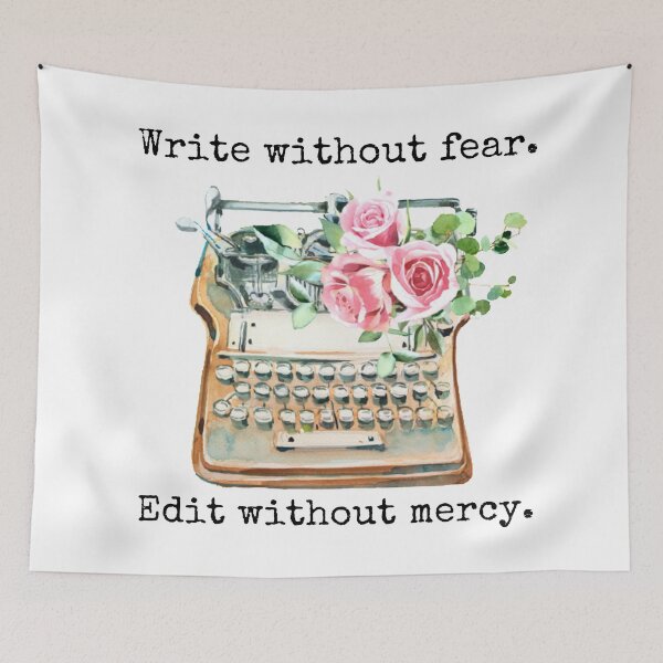 Item preview, Write Without Fear Edit Without Mercy designed and sold by KarolinaPaz.
