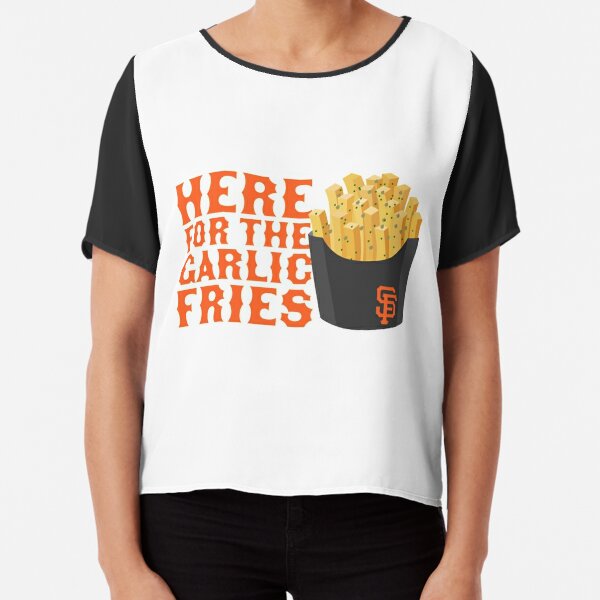 San Francisco Giants T-ShirtHere for the Garlic Fries! Classic T-Shirt for  Sale by CospeTunner