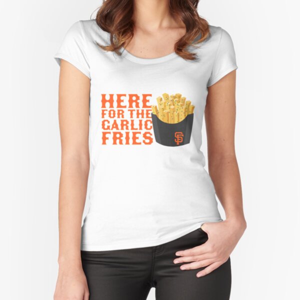 San Francisco Giants T-ShirtHere for the Garlic Fries! Classic T-Shirt for  Sale by CospeTunner