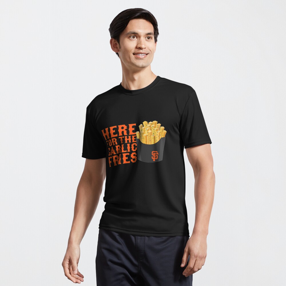 San Francisco Giants T-ShirtHere for the Garlic Fries! Classic T-Shirt for  Sale by CospeTunner