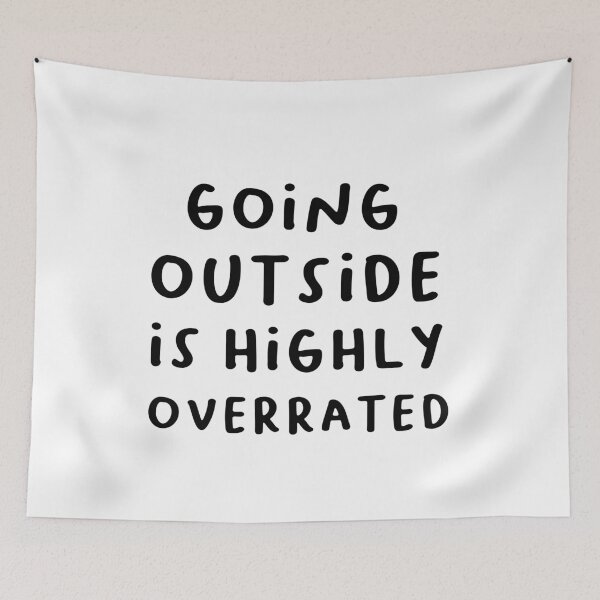 Item preview, Going Outside is Highly Overrated Classic T-Shirt :  Funny memes Quote T-shirt Gift Idea  designed and sold by Achrafilla1.