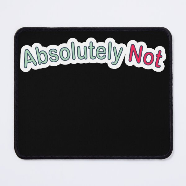 Item preview, Absolutely Not designed and sold by JLCableStudio.