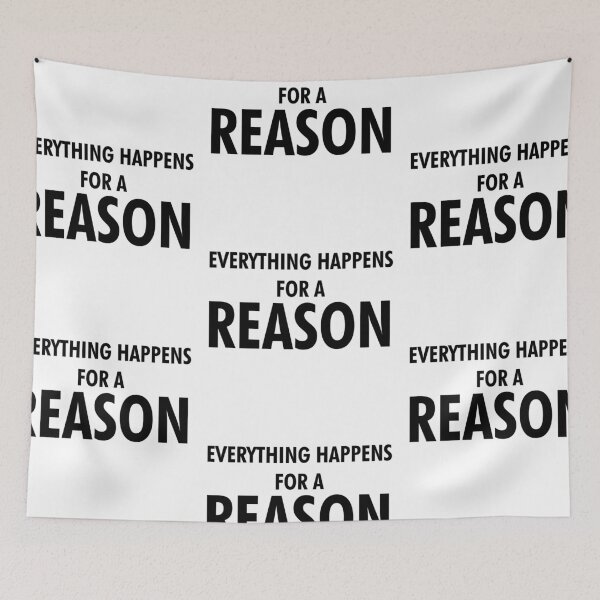 Item preview, Everything happens for a Reason designed and sold by shotofash.