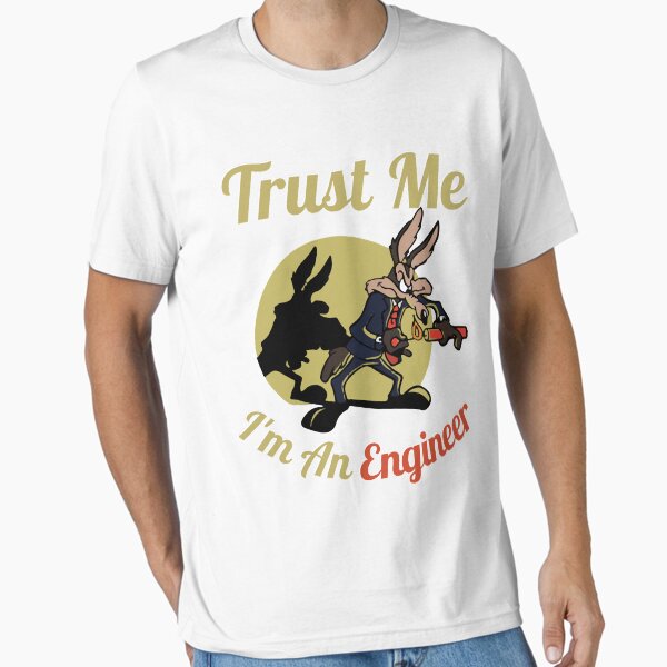 Item preview, TRUST ME IM AN ENGINEER designed and sold by LloydHeidrich.