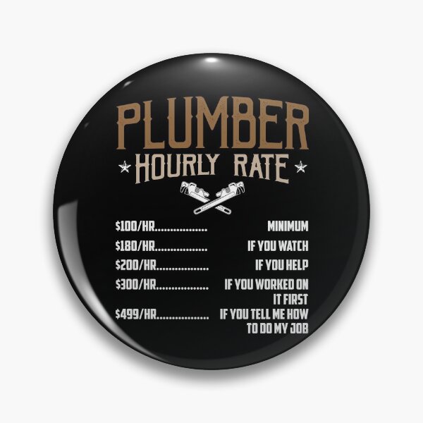 Item preview, Plumber Hourly Rate Funny Plumber Occupation designed and sold by Dressed For  Duty.