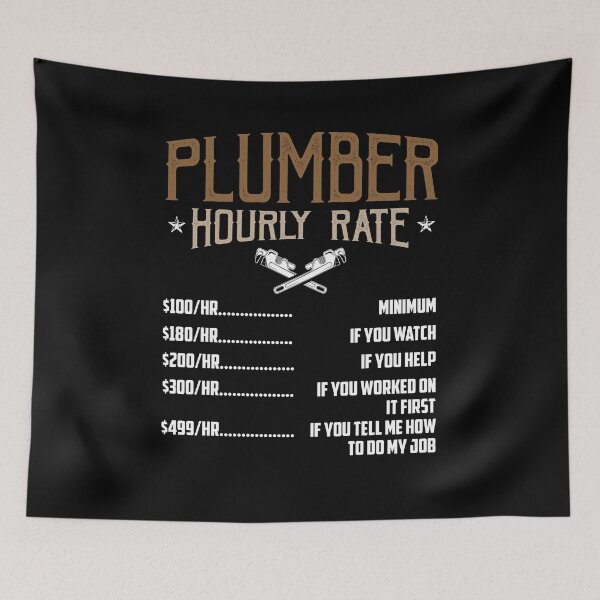 Item preview, Plumber Hourly Rate Funny Plumber Occupation designed and sold by Dressed For  Duty.