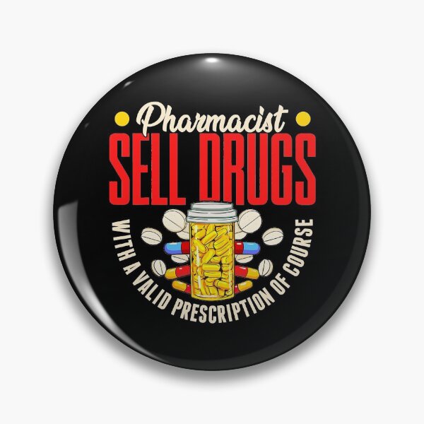 Item preview, Sell Drugs With A Valid Prescription I Funny Pharmacist designed and sold by MichaelZaloga.