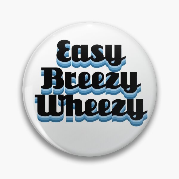 Item preview, Shades of Blue "Easy Breezy Wheezy" designed and sold by EuropaPrints.