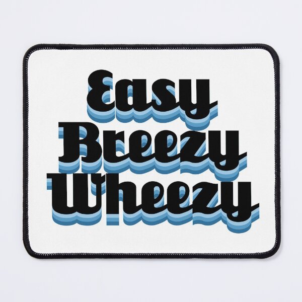 Item preview, Shades of Blue "Easy Breezy Wheezy" designed and sold by EuropaPrints.