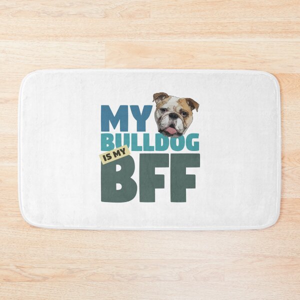 Item preview, Bulldog BFF Dog Best Friend designed and sold by SunnyStreet.