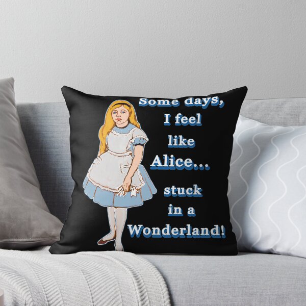 Item preview, Feel Like Alice In Wonderland! For those crazy days! designed and sold by KathteeDesign.