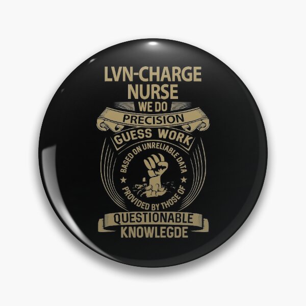 Charge Nurse Pins and Buttons for Sale