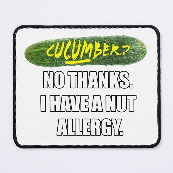 Item preview, cuCUMber? no thanks designed and sold by lodaxaprine.