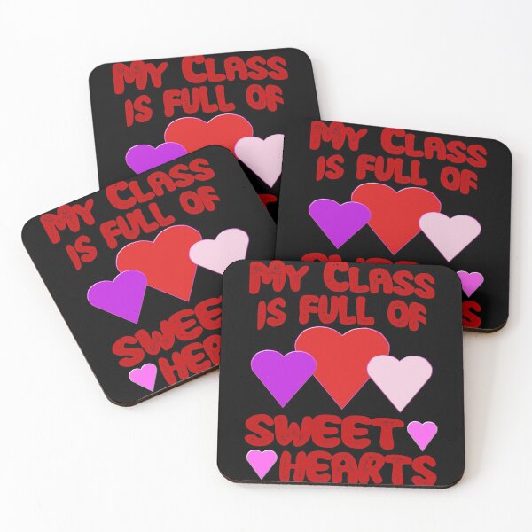 Item preview, My Class is Full of Sweet Hearts designed and sold by toddbrooney.