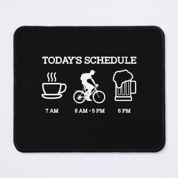 Item preview, Today's Schedule - Cycling Mountain Biking designed and sold by spherevilla.