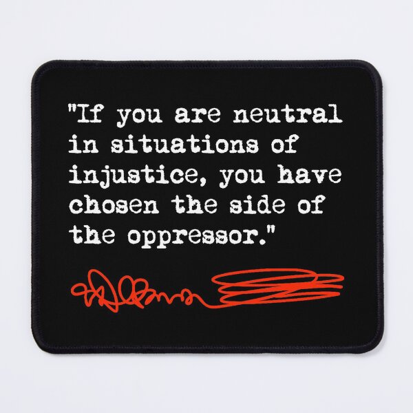 Item preview, Desmond Tutu - If You Are Neutral in Situations of Injustice (white/red) designed and sold by Thelittlelord.
